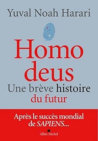 Homo deus: Une brève histoire du futur (édition 2022) - Yuval Noah Harari (2022)