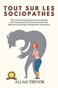 Allan Trevor - Tout Sur Les Sociopathes (2022)