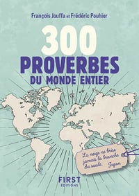 300 proverbes du monde entier - François Jouffa, Frédéric Pouhier (2022)