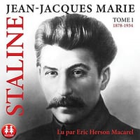 Staline - Tome 1 (1878 - 1934) - Jean-Jacques Marie (2021)