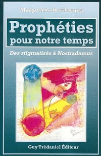 Prophéties pour notre temps - Marguerite Bévilacqua