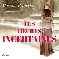 Les Rêves de nos mères 3 - Les Heures incertaines - Carine Pitocchi (2023)