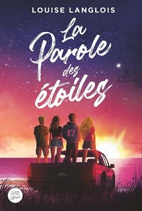 La Parole des étoiles - Louise Langlois (2025)