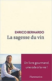 La sagesse du vin - Enrico Bernardo (2021)