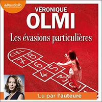 Véronique Olmi - Les Évasions particulières [2020]
