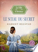 Harriet Hegstad - Le sceau du secret - La Fille d'Averøya, Livre 2 (2024)