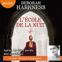 L'Ecole de la nuit: Le Livre perdu des sortilèges 2 - Deborah Harkness (2020)