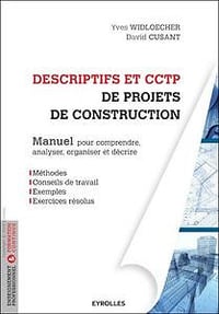 Descriptifs et CCTP de projets de construction : Manuel de formation initiale et continue