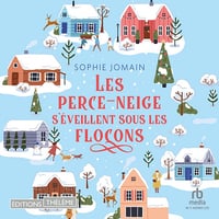 Les perce-neige s'éveillent sous les flocons - Sophie Jomain (2024)