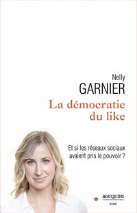 Nelly Garnier - La démocratie du like (2022)