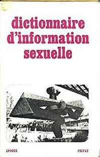 Dictionnaire d’Information Sexuelle - Paul Bertrand