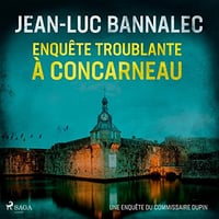 Enquête troublante à Concarneau - Jean-Luc Bannalec (2023)