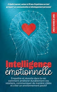 André Laurent - l'intelligence émotionnelle de l'homme intérieur (2022)