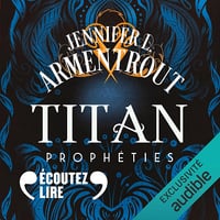 Jennifer L. Armentrout - Titan 4 - Prophéties [2024]