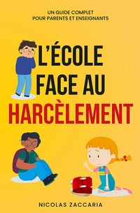 L'école face au harcèlement - Nicolas Zaccaria (2025)