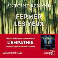 Fermer les yeux - Antoine Renand (2021)