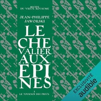 Le Chevalier aux épines, tome 1 : Le tournoi des preux - Jean-Philippe Jaworski (2023)
