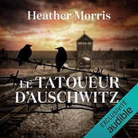 Le tatoueur d'Auschwitz - Heather Morris (2018)