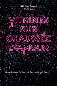 Vitrines sur Chaussée d’amour - Mickael Dunod, Genna L (2024)