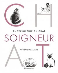 Encyclopédie du chat soigneur - Véronique Aïache (2021)