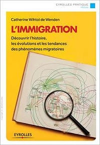 L’immigration - Découvrir l’histoire, les évolutions et les tendances des phénomènes migratoires