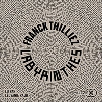 Franck Thilliez - Labyrinthes