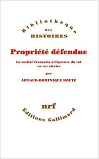 Propriété défendue - Arnaud-Dominique Houte (2021)