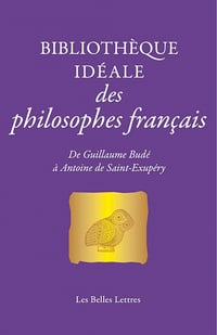 Bibliothèque idéale des philosophes français - Jean-Louis Poirier (2023)