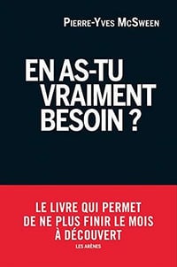 En as-tu vraiment besoin ? - Pierre-yves Mcsween