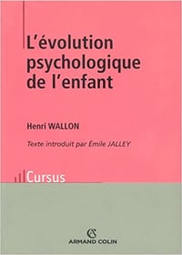 L'évolution psychologique de l'enfant - Henri Wallon