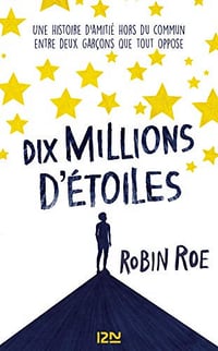 Dix millions d’étoiles - Robin Roe (2018)