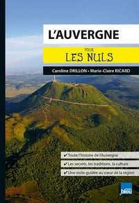 L'Auvergne pour les Nuls - Caroline Drillon, Marie-Claire Ricard