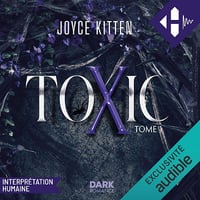 Toxic: Toxic, Tome 1 - Joyce Kitten (2026)