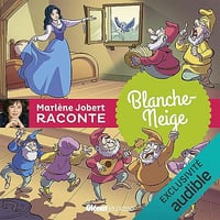 Marlène Jobert raconte - Blanche-Neige - Marlène Jobert