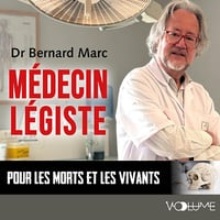 Médecin légiste: Pour les morts et les vivants - Bernard Marc (2025)