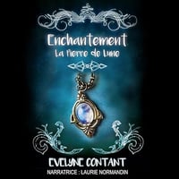 Evelyne Contant - Tome 1 - La pierre de lune [2018]