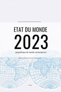 Etat du monde 2023 : Géopolitique du monde contemporain (2023)