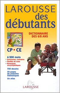 Larousse des débutants (6/8 ans - CP/CE) - Collectif