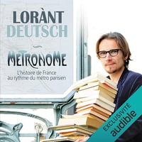 Lorànt Deutsch - Série Métronome (2 Tomes)