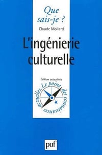 L'Ingénierie culturelle - Claude Mollard (1999)