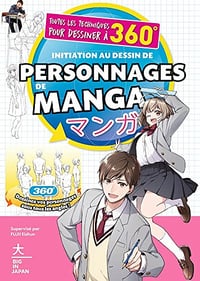 Initiation au dessin de personnages de manga : Toutes les techniques pour dessiner à 360° - Eishun Fujii (2022)