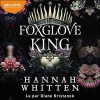 The Foxglove King: The Nightshade Crown 1 - Hannah Whitten (2024)