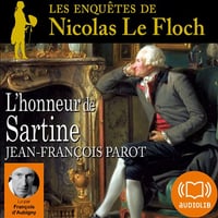 L'honneur de Sartine: Les enquêtes de Nicolas Le Floch 9 - Jean-François Parot