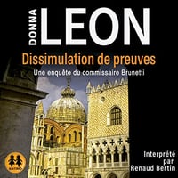 Dissimulation de preuves: Une enquête du commissaire Brunetti - Donna Leon (2023)
