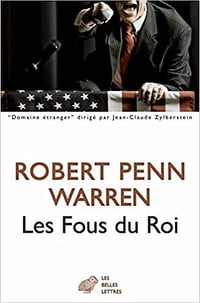 Les Fous du roi - Robert Penn Warren