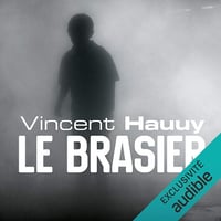 Le brasier: Noah Wallace 2 - Vincent Hauuy (2018)