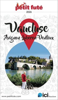 Guide Avignon - Vaucluse 2026 Petit Futé - Dominique Auzias, Jean-Paul Labourdette (2025)
