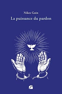 La puissance du pardon - Nikes Goin (2023)