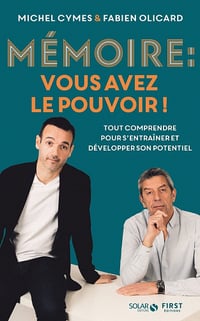 Mémoire, vous avez le pouvoir ! - Michel Cymes et Fabien Olicard (2022)