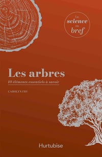 Carolyn Fry - Les arbres: 10 éléments essentiels à savoir (2025)
